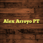 Alex Arroyo PT