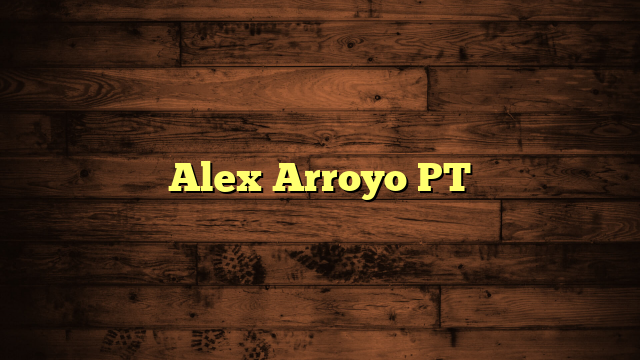 Alex Arroyo PT