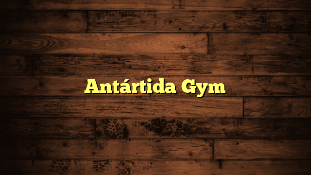 Antártida Gym