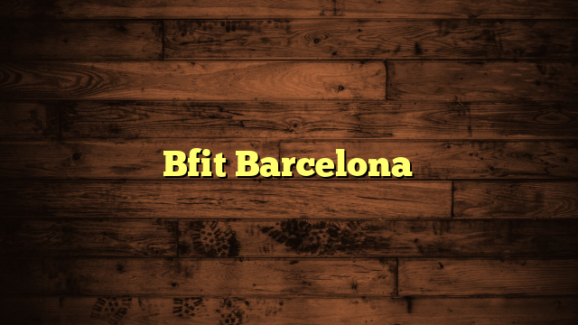 Bfit Barcelona