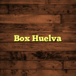 Box Huelva