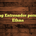 Boxing Entrenador personal- Ethan