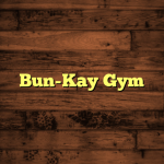 Bun-Kay Gym