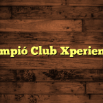 Campió Club Xperience