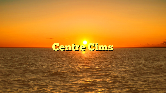 Centre Cims