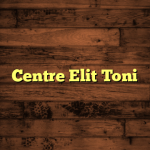 Centre Elit Toni