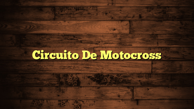 Circuito De Motocross