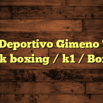 Club Deportivo Gimeno Team (Kick boxing / k1 / Boxeo)