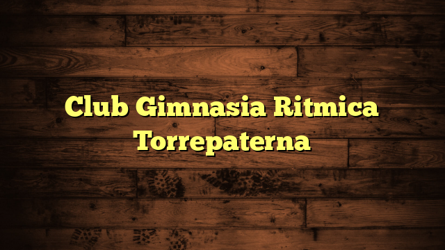 Club Gimnasia Ritmica Torrepaterna