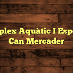 Complex Aquàtic I Esportiu Can Mercader