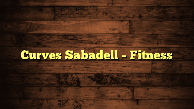 Curves Sabadell – Fitness