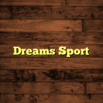 Dreams Sport