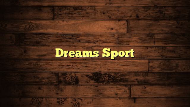 Dreams Sport