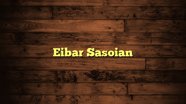 Eibar Sasoian