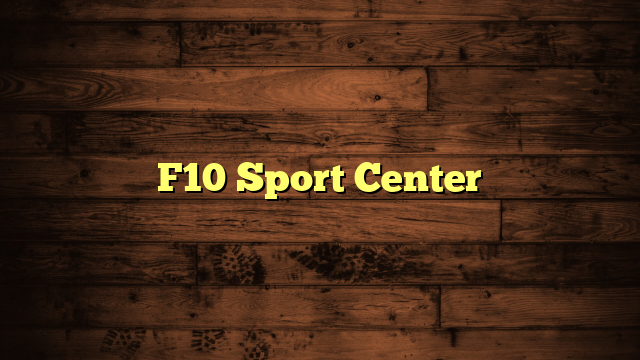 F10 Sport Center