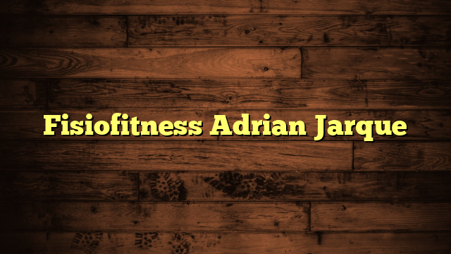 Fisiofitness Adrian Jarque