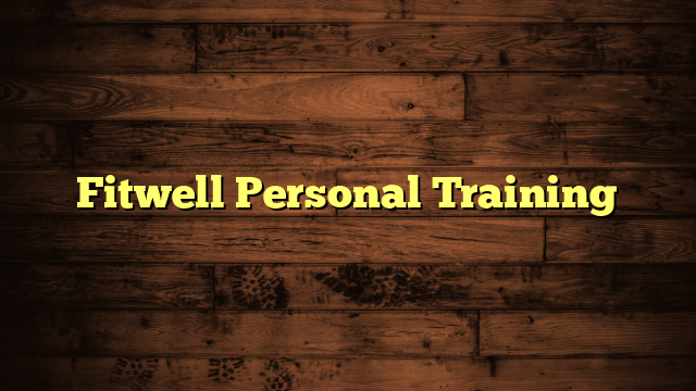 Fitwell Personal Training