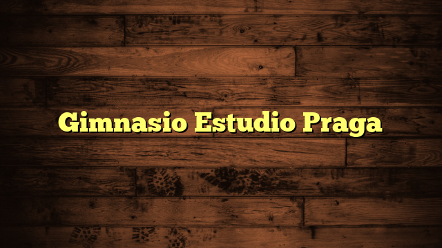 Gimnasio Estudio Praga