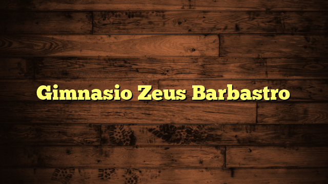 Gimnasio Zeus Barbastro