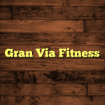 Gran Via Fitness