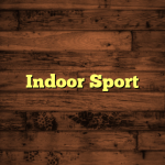 Indoor Sport