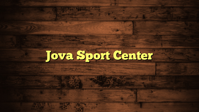 Jova Sport Center