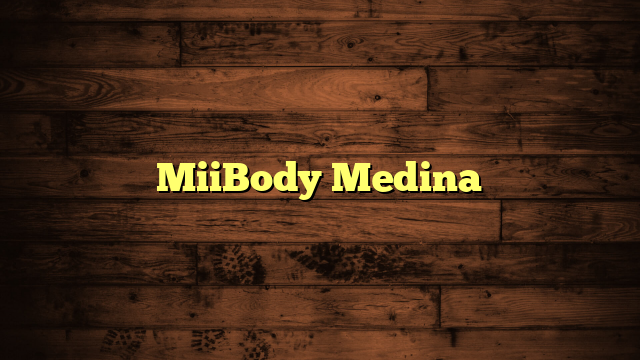 MiiBody Medina