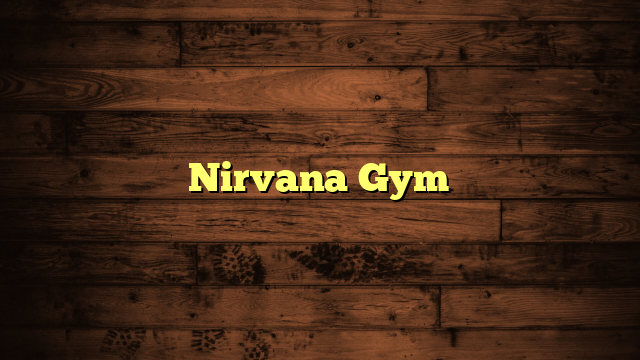 Nirvana Gym