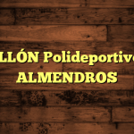 PABELLÓN Polideportivo LOS ALMENDROS