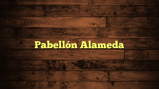 Pabellón Alameda