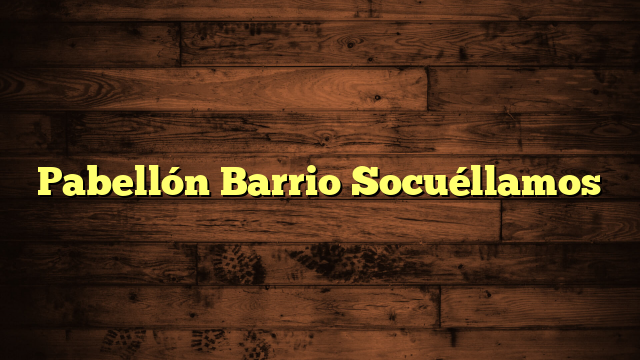 Pabellón Barrio Socuéllamos