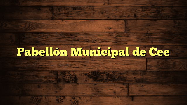 Pabellón Municipal de Cee