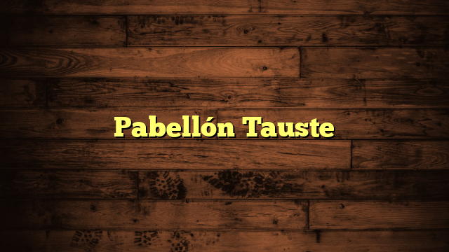 Pabellón Tauste