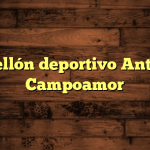 Pabellón deportivo Antonio Campoamor