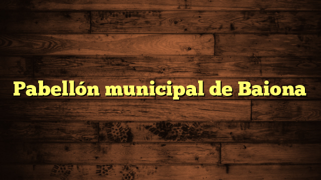 Pabellón municipal de Baiona