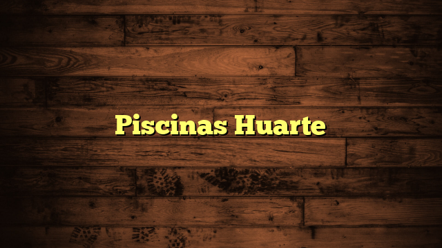 Piscinas Huarte