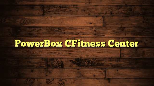 PowerBox CFitness Center