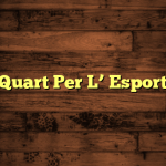 Quart Per L’ Esport