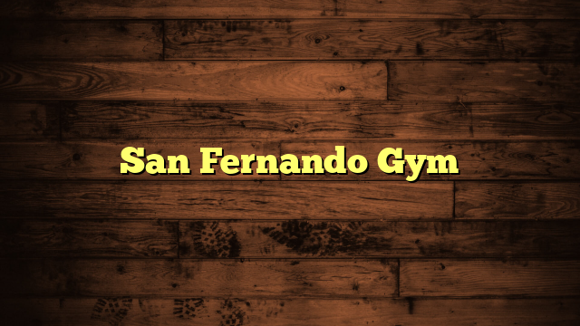 San Fernando Gym