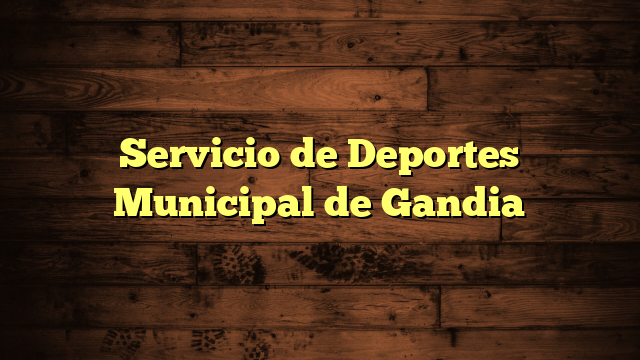 Servicio de Deportes Municipal de Gandia