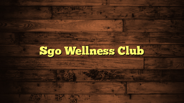 Sgo Wellness Club