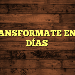 TRANSFORMATE EN 90 DÍAS