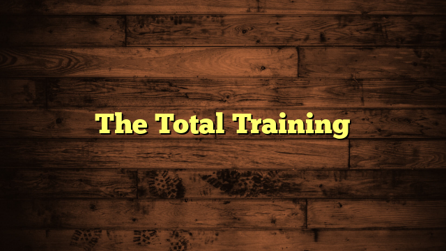 The Total Training