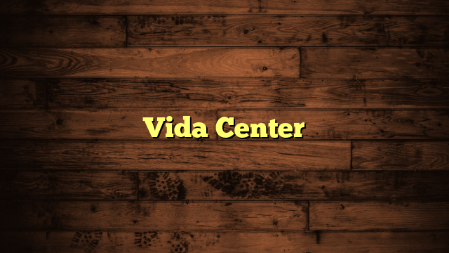 Vida Center