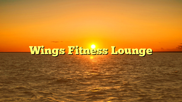 Wings Fitness Lounge